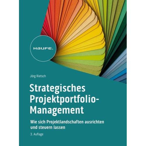 Strategisches Projektportfolio-Management – Jörg Rietsch