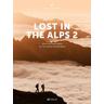 Lost In the Alps 2 - The Alpinists, Marco Bäni, Nicola Bonderer