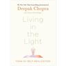 Living in the Light - Deepak Chopra
