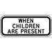 Vinyl Stickers - Bundle - Safety and Warning & Warehouse Signs Stickers - When Children are Present (Plaque - 10 Pack (18 x 24 )