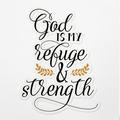 Angdest Club Decal Stickers Of God Is My Refuge And Strength Premium Indoor (No Waterproof)