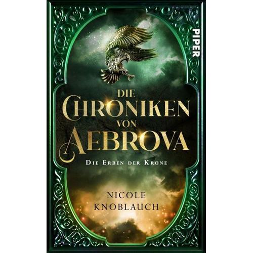 Die Chroniken von Aebrova – Die Erben der Krone – Nicole Knoblauch