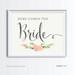 Here Comes The Bride Floral Roses Wedding Party Signs