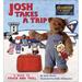 Pre-Owned Josh Takes a Trip: A Book to Touch and Feel [With Fabric Patches Cloth Flaps Rounded Corners] (Board book) 0689843755 9780689843754