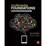 Pre-Owned Multimedia Foundations: Core Concepts for Digital Design (Paperback 9780240813943) by Vic Costello Susan Youngblood Norman E Youngblood