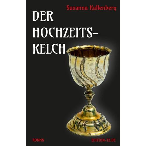 Der Hochzeitskelch – Susanna Kallenberg