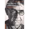Karl Barths Lebenslauf - Eberhard Busch