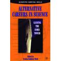 Alternative careers in science - Cynthia Robbins-Roth - Book - Used