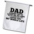 Dad - Love you my whole life Black 12 x 18 inch Garden Flag fl-184184-1