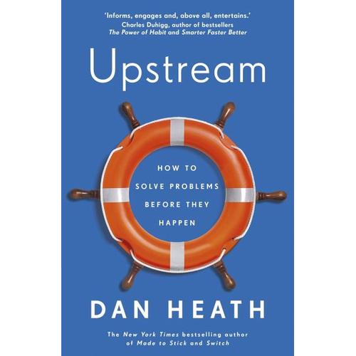 Upstream – Dan Heath