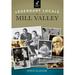 Pre-Owned Legendary Locals of Mill Valley California Paperback