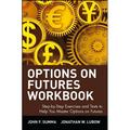 Pre-Owned Options on Futures Workbook: Step-by-Step Exercises and Tests to Help You Master Options on Futures: New Trading Strategies (Wiley Trading): ... to Help You Paperback