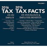 Pre-Owned 2016 Tax Facts on Insurance & Employee Benefits (Tax and Benefits) Paperback