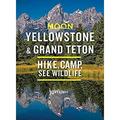 Pre-Owned Moon Yellowstone and Grand Teton : Hike Camp See Wildlife 9781640498198