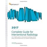 Pre-Owned Complete Guide for Interventional Radiology 2017: An In-Depth Guide to Interventional Radiology Coding Billing and Reimbursement for Facilities and Physicians Paperback