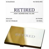 RXBC2011 Retired Business Cards Funny Retirement Gift (Pack of 50 White Cards/With Gold Mirror Stainless Steel Case) For Retired Men Women Coworkers Employees Boss Friend Colleague