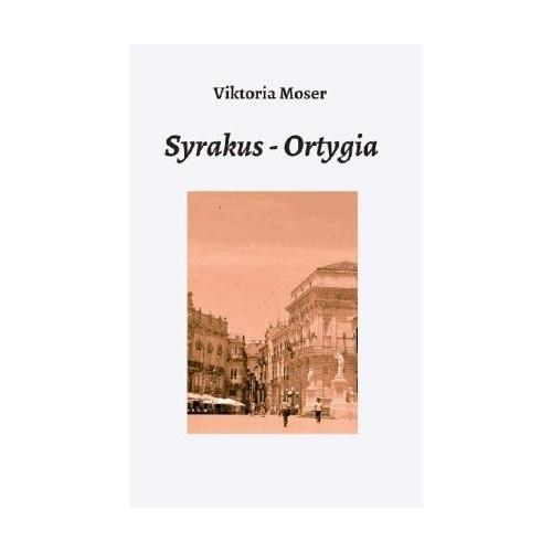 Syrakus – Ortygia – Viktoria Moser