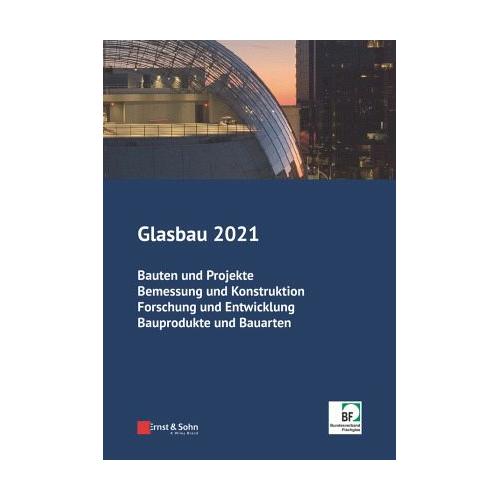 Glasbau 2021 – Bernhard Weller, Silke Tasche