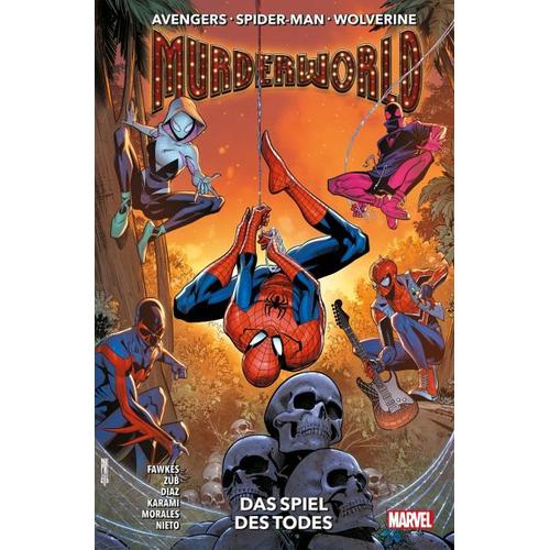 Avengers, Spider-Man, Wolverine: Murderworld – Das Spiel des Todes – Jim Zub, Ray Fawkes, Netho Diaz