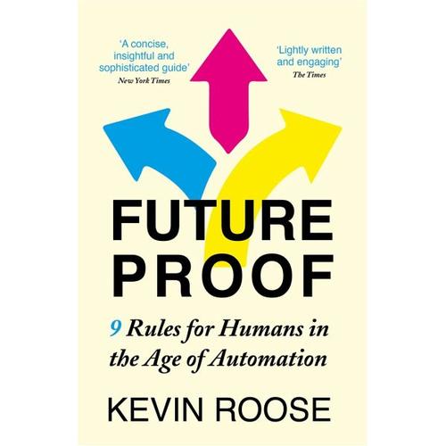 Futureproof – Kevin Roose