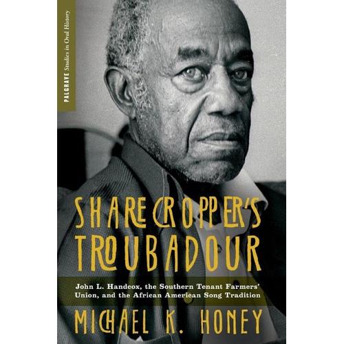 Sharecropper’s Troubadour – M. Honey