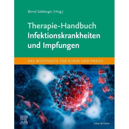 Therapie-Handbuch – Infektionskrankheiten und Impfungen – Bernd Salzberger