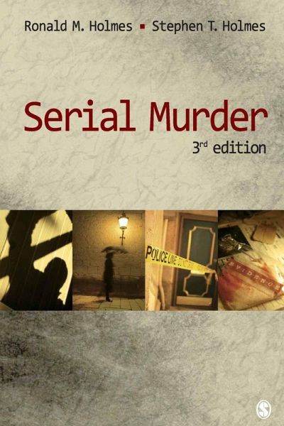 Serial Murder – Ronald M. Holmes, Stephen T. Holmes