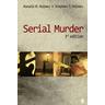 Serial Murder - Ronald M. Holmes, Stephen T. Holmes