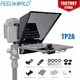 FEELWORLD TP2A Mini Teleprompter 8 inch Portable Supports Under 8" Smartphone Tablet Prompting