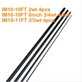 IM10 10FT 2wt / 10'6'' 3/4wt /11FT 2/3wt Carbon FLY Fishing Rod Blank Repair Rod Building DIY