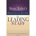 Pre-Owned Stan Toler s Practical Guide to Leading Staff (Stan Guides) Paperback