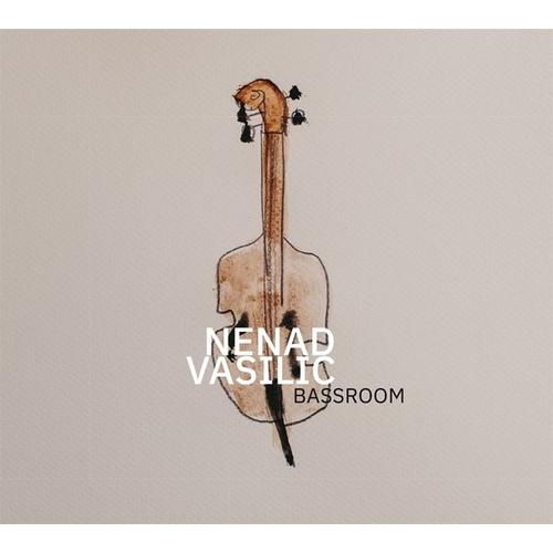 Bass Room (CD, 2019) – Nenad Vasilic