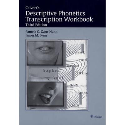 Calvert's Descriptive Phonetics Transcription Workbook [With Cdrom]
