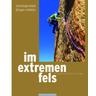 Im extremen Fels & Im extremen Fels+, m. 1 Buch - Christoph Klein, Jürgen Winkler