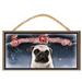 Pug Dog Season s Greetings Dog Sign / Plaque featuring the art of Scott Rogers