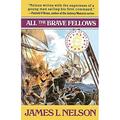 Pre-Owned All the Brave Fellows (Revolution at Sea Saga #5) (Revolution at Sea Saga Book 5) Paperback