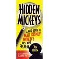 Pre-Owned Hidden Mickeys: A Field Guide to Walt Disney World s Best Kept Secrets (Paperback 9781937011468) by Steven M Barrett