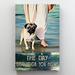 Trinx Pug Dog The Day God Took You Home - 1 Piece Rectan Pug Dog The Day God Took You Home | 20 H x 16 W x 1.25 D in | Wayfair