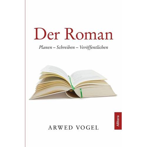 Der Roman – Arwed Vogel