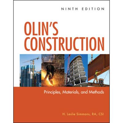 Olin's Construction: Principles, Materials, And Me...