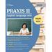 Praxis Ii English Language Arts 5039 Study Guide 2019-2020: Test Prep And Practice Questions For Praxis Ela Content And Analysis (5039) Exam