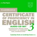 Cambridge Certificate of Proficiency in English 3 Audio CD Set (2 CDs): Examination Papers from University of Cambridge ESOL Examinations (CPE Practice Tests)