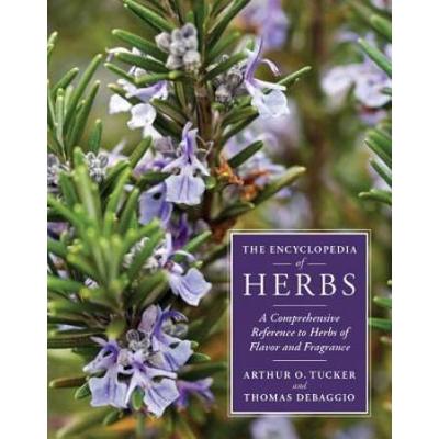 The Encyclopedia Of Herbs: A Comprehensive Referen...