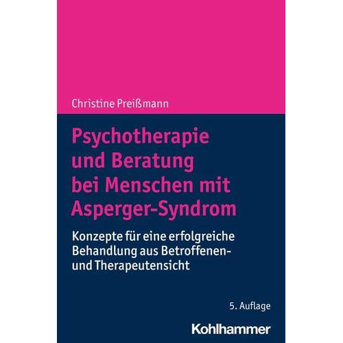Psychotherapie und Beratung bei Menschen mit Asperger-Syndrom – Christine Preißmann