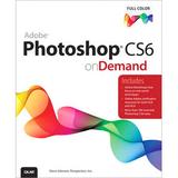 Que Publishing E-Book: Adobe Photoshop CS6 on Demand (Download) 9780132966511