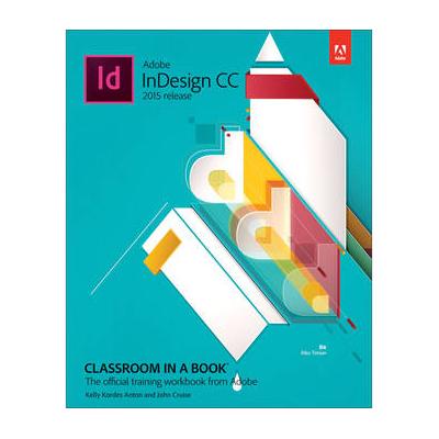Adobe Press Adobe InDesign CC Classroom in a Book ...