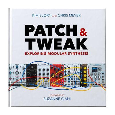 Bjooks PATCH & TWEAK: Exploring Modular Synthesis 002