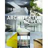Architektur Berlin, Band 8 - Herausgegeben:Architektenkammer Berlin