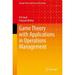 Springer Texts in Business and Economics: Game Theory with Applications in Operations Management (Hardcover)