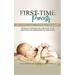 Pre-Owned First-Time Parents Box Set: Becoming a Dad + Newborn Care Basics - Pregnancy Preparation for Dads-to-Be and Expecting Moms (6) (Positive Parenting) Paperback